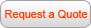 Request a Quote